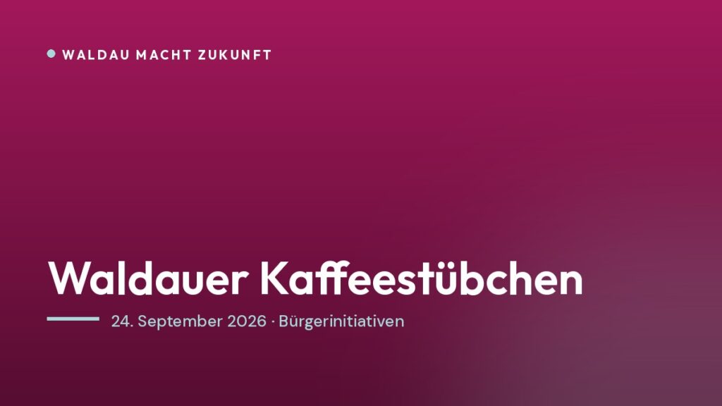 Titelbild: Waldauer Kaffeestübchen