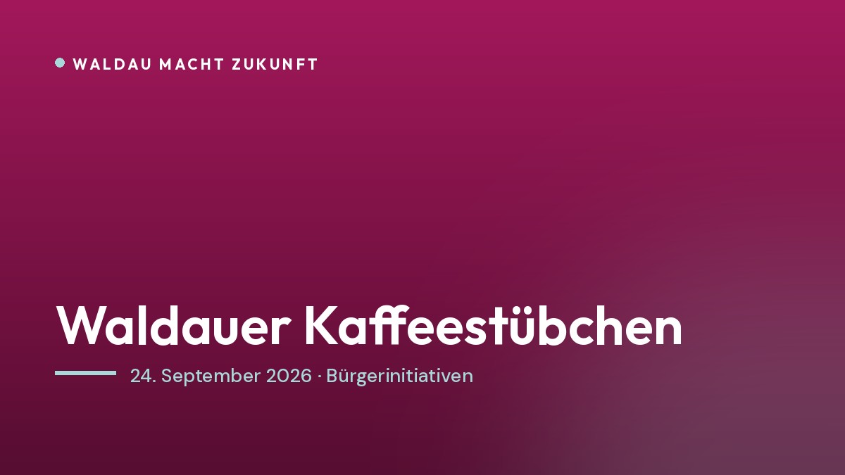 Titelbild: Waldauer Kaffeestübchen