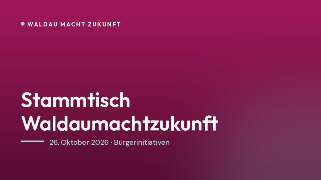 Titelbild: Stammtisch Waldaumachtzukunft